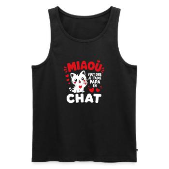 MIAOU Chat Je T’aime Papa  - Débardeur bio Premium Homme - noir - Devant - Michal (187cm)