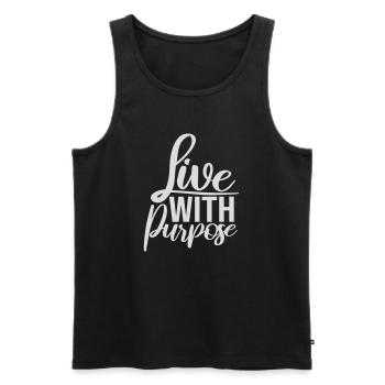 Live With Purpose Motivation Sinn Mindset Spruch - Männer Premium Bio Tank Top - Schwarz - Vorne - AI Model Male 178 light (178cm)