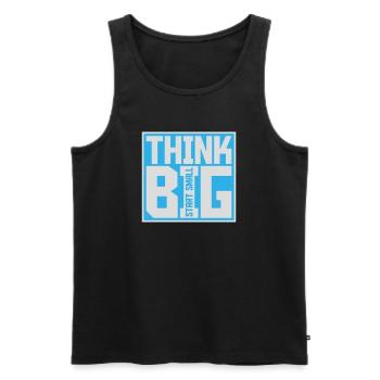 Think Big Start Small Motivation Mindset Wachstum  - Männer Premium Bio Tank Top - Schwarz - Vorne - Michal (187cm)
