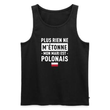 Plus Rien Ne M Etonne Mon Mari Est Polonais T-S... - Débardeur bio Premium Homme - noir - Devant - AI Model Male 178 light (178cm)