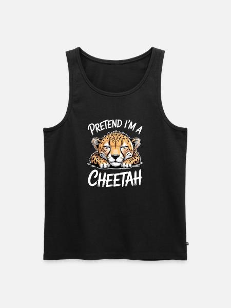 Cheetah Sayings Cheetah Funny Cheetah Gift - Men's Premium Organic Tank Top - black