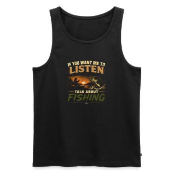 Angler Saying Fishing Humor Fishing Gift Idea - Men's Premium Organic Tank Top - black - Front - Michal (187cm)