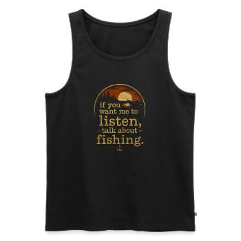 Angler Saying Fishing Humor Fishing Gift Idea - Men's Premium Organic Tank Top - black - Front - Michal (187cm)