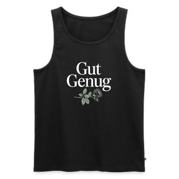 Gut Genug Selbstliebe Ich Bin Gut Genug Selbstwert - Männer Premium Bio Tank Top - Schwarz - Vorne - Michal (187cm)