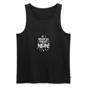 Before you ask: No! - Men's Premium Organic Tank Top - black - Front - Michal (187cm)