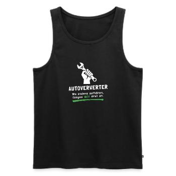 Autoverwerter - wo andere aufhören fangen wir an! - Männer Premium Bio Tank Top - Schwarz - Vorne - Michal (187cm)
