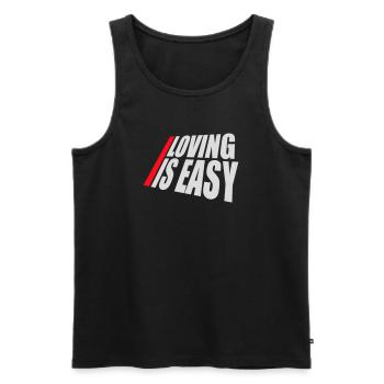 Loving Is Easy Inspirierend Romantisch Spruch Logo - Männer Premium Bio Tank Top - Schwarz - Vorne - Michal (187cm)
