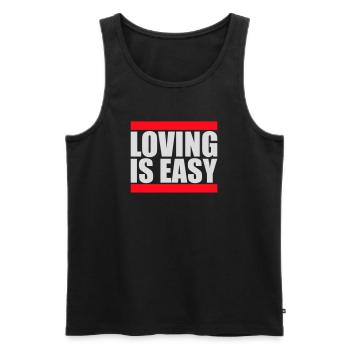 Loving Is Easy Inspirierend Romantisch Spruch Logo - Männer Premium Bio Tank Top - Schwarz - Vorne - Michal (187cm)