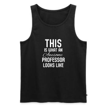 This Is What an Awesome Professor Looks Like - Men's Premium Organic Tank Top - black - Front - Michal (187cm)