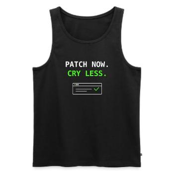 Patch Now Cry Less IT Security Update Humor Shirt! - Men's Premium Organic Tank Top - black - Front - Michal (187cm)