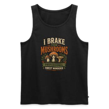Lustiger Pilzsammler, ich bremse für Pilze - Männer Premium Bio Tank Top - Schwarz - Vorne - Michal (187cm)