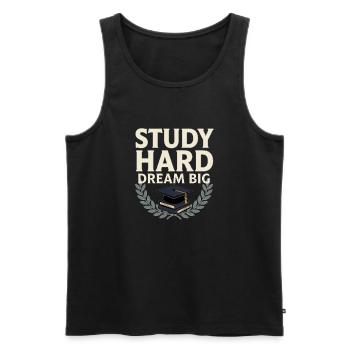 Studentenmotivation – Lernen Sie hart, träumen Sie groß - Männer Premium Bio Tank Top - Schwarz - Vorne - Michal (187cm)