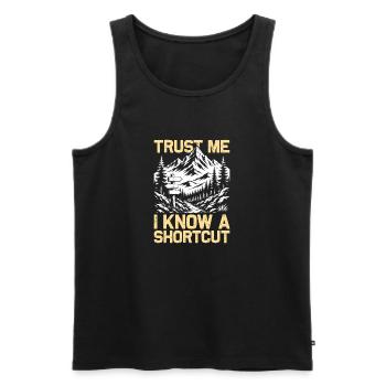 I know a shortcut Wandern Berge Bergsteigen - Männer Premium Bio Tank Top - Schwarz - Vorne - Michal (187cm)