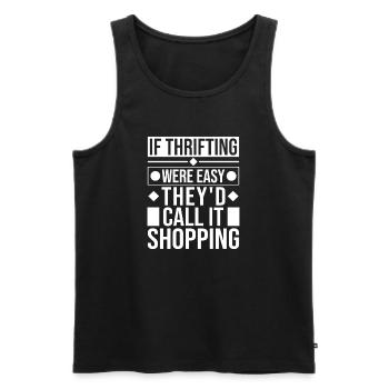 Thrift Shop Were Easy Call Shopping Love Thrifting - Männer Premium Bio Tank Top - Schwarz - Vorne - Michal (187cm)