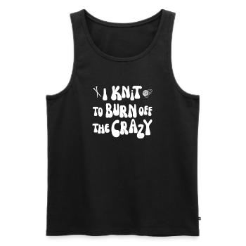 I knit to burn off the crazy - Männer Premium Bio Tank Top - Schwarz - Vorne - Michal (187cm)