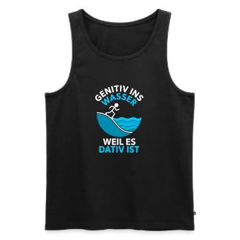 Genitive into the water because it's dative grammar - Men's Premium Organic Tank Top - black - Front - Michal (187cm)