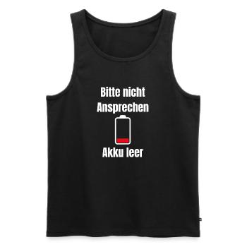 Akku Leer – Bitte Nicht Ansprechen - Männer Premium Bio Tank Top - Schwarz - Vorne - Michal (187cm)