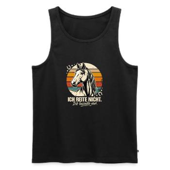  Ich Reite Nicht Ich Bezahle Nur Pferd Reiter - Männer Premium Bio Tank Top - Schwarz - Vorne - Michal (187cm)