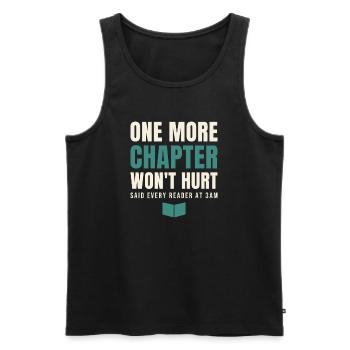One More Chapter Won't Hurt - Men's Premium Organic Tank Top - black - Front - Michal (187cm)