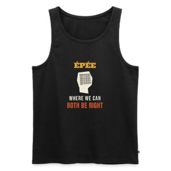 Fencing Epee Where We Can Both Be Right Funny Fenc - Männer Premium Bio Tank Top - Schwarz - Vorne - Michal (187cm)