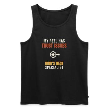Fishing My Reel Has Trust Issues Bird's Nest Angle - Männer Premium Bio Tank Top - Schwarz - Vorne - Michal (187cm)