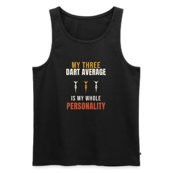 Darts My Three Dart Average Is My Whole Personalit - Men's Premium Organic Tank Top - black - Front - Michal (187cm)