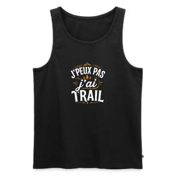 J'peux pas j'ai Trail Humour idée cadeau - Débardeur bio Premium Homme - noir - Devant - Michal (187cm)