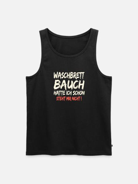 Waschbrett Bauch Spruch - Männer Premium Bio Tank Top - Schwarz
