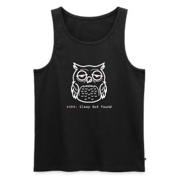 Schlaflose Eule Error 404: Sleep Not Found - Männer Premium Bio Tank Top - Schwarz - Vorne - Michal (187cm)