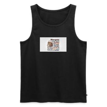 Kaffee Morgen Spruch Illustration - Männer Premium Bio Tank Top - Schwarz - Vorne - Michal (187cm)