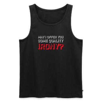 May I Offer You Some Quality Irony Lustiger Spruch - Männer Premium Bio Tank Top - Schwarz - Vorne - Michal (187cm)