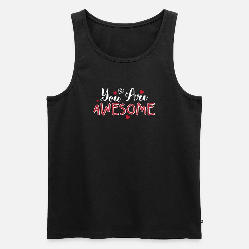 You Are Awesome Hearts Skript - Männer Premium Bio Tank Top - Schwarz