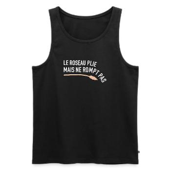 Le roseau pli mais ne rompt pas - Epreuves - Débardeur bio Premium Homme - noir - Devant - Michal (187cm)
