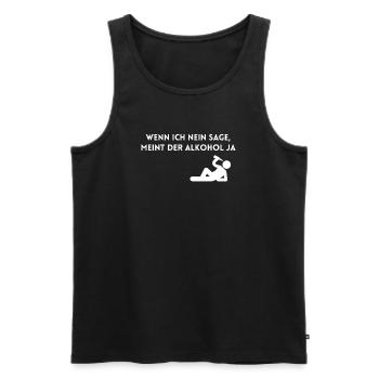 Wenn ich nein sage, meint der Alkohol ja! - Männer Premium Bio Tank Top - Schwarz - Vorne - Michal (187cm)
