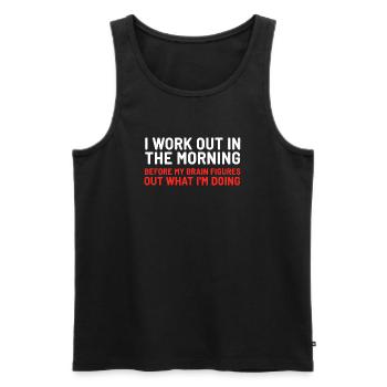 Morning Brain Workout Typographic Tee - Men's Premium Organic Tank Top - black - Front - Michal (187cm)