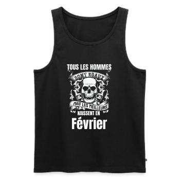 les meilleurs naissent en février - Débardeur bio Premium Homme - noir - Devant - Michal (187cm)