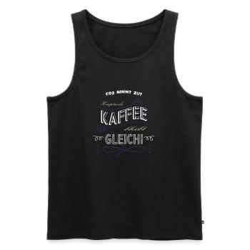 Quote I love coffee colleague gift - Men's Premium Organic Tank Top - black - Front - Michal (187cm)