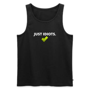 Nur Idioten Design - Männer Premium Bio Tank Top - Schwarz - Vorne - AI Model Male 178 light (178cm)