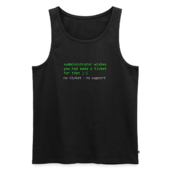 Administrator Pun Saying Ticket Support - Men's Premium Organic Tank Top - black - Front - AI Model Male 178 light (178cm)