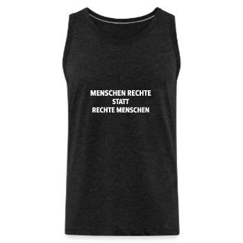 Human Rights Instead of Right-Wing People Statement - Men's Premium Organic Tank Top - charcoal grey - Front - Alexander (188cm)