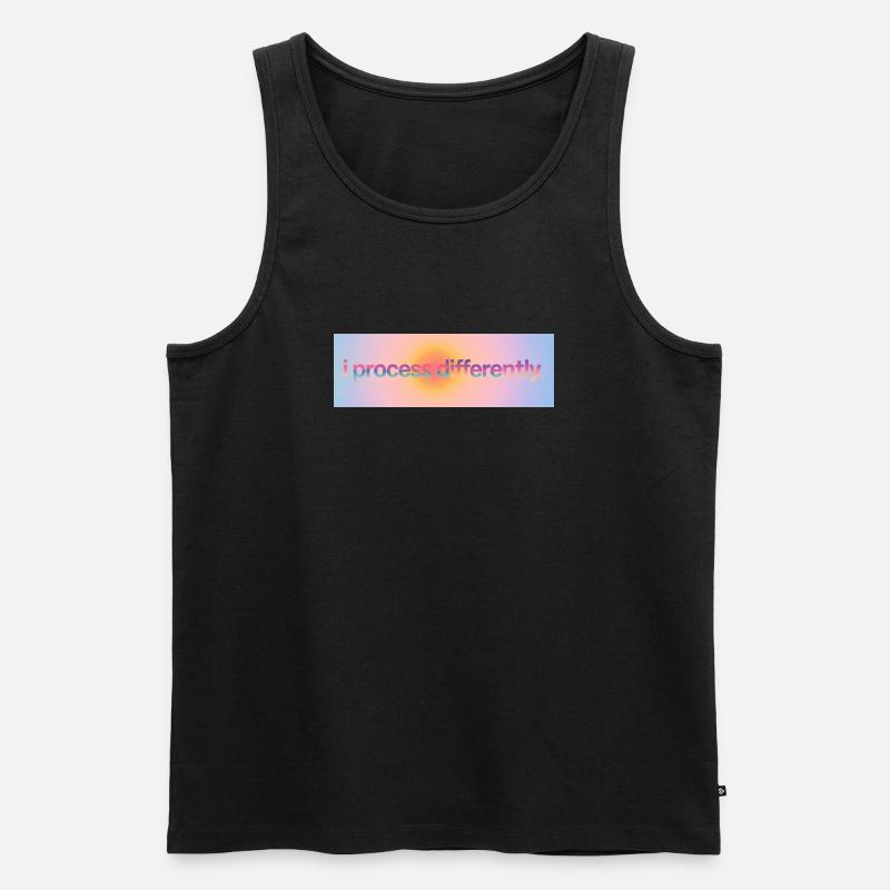 I process differently - Männer Premium Bio Tank Top - Schwarz
