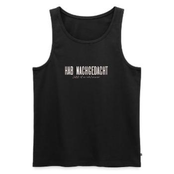 Hab nachgedacht–Jetzt ist es schlimmer Typografie - Männer Premium Bio Tank Top - Schwarz - Vorne - Michal (187cm)