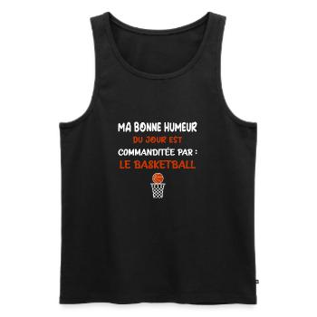 Ma bonne humeur du jour t-shirt basketball - Débardeur bio Premium Homme - noir - Devant - Michal (187cm)