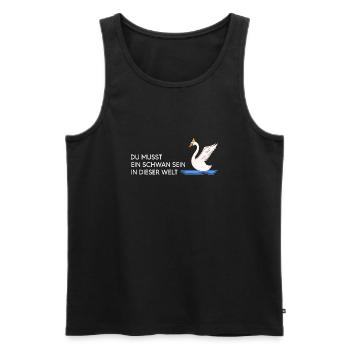 Schwan "Schwan sein" Naturmotto Vogelfrei Schwäne - Männer Premium Bio Tank Top - Schwarz - Vorne - Michal (187cm)