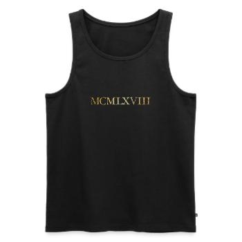 MCMLXVIII (Vintage) Jahrgang 1968 Geburtstag - Männer Premium Bio Tank Top - Schwarz - Vorne - Michal (187cm)