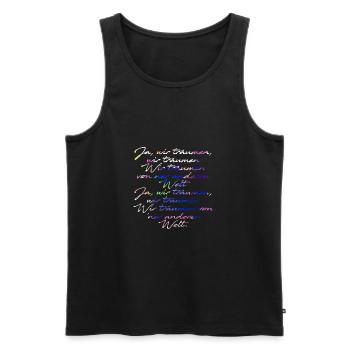 wir träumen von 'ner anderen Welt,typo - Männer Premium Bio Tank Top - Schwarz - Vorne - AI Model Male 178 light (178cm)