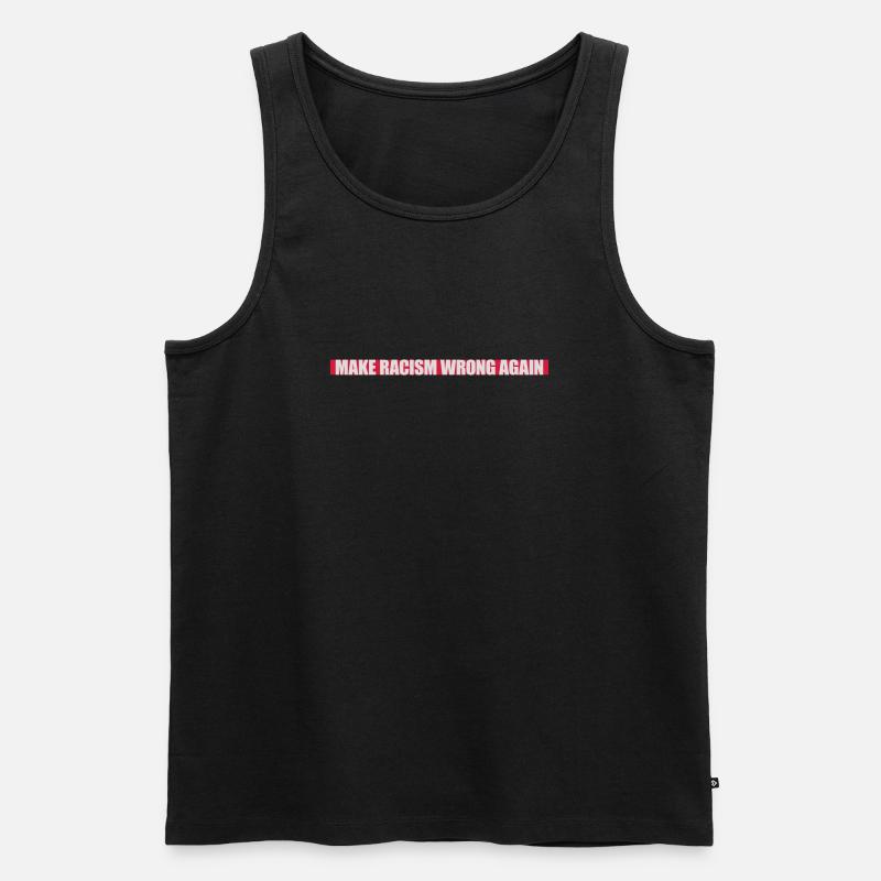 make racism wrong again - Männer Premium Bio Tank Top - Schwarz