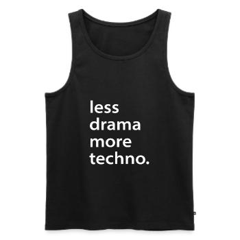 Less drama more techno Geschenk Rave Spruch - Männer Premium Bio Tank Top - Schwarz - Vorne - Michal (187cm)