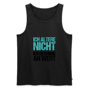 Herren T-Shirt Humor Ich altere nicht - Männer Premium Bio Tank Top - Schwarz - Vorne - Michal (187cm)
