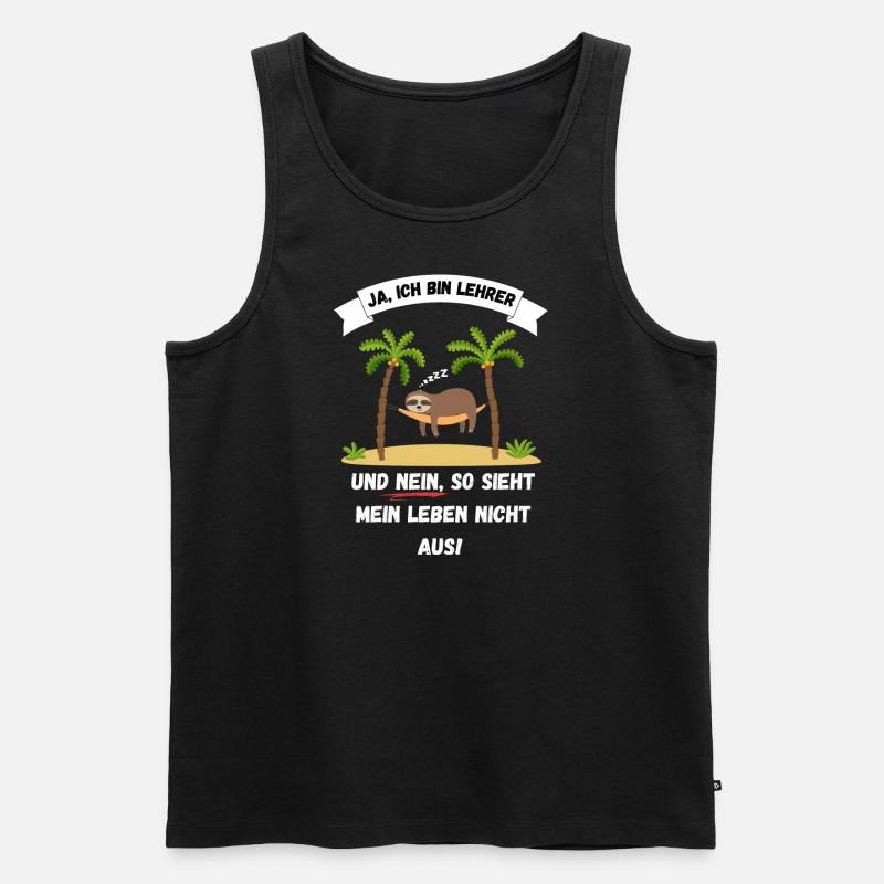 Lehrer machen nicht nur Ferien - Männer Premium Bio Tank Top - Schwarz